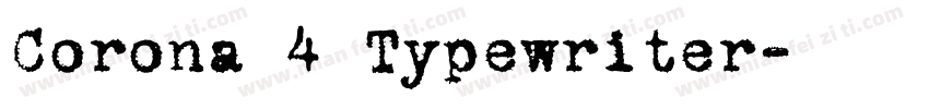 Corona 4 Typewriter字体转换